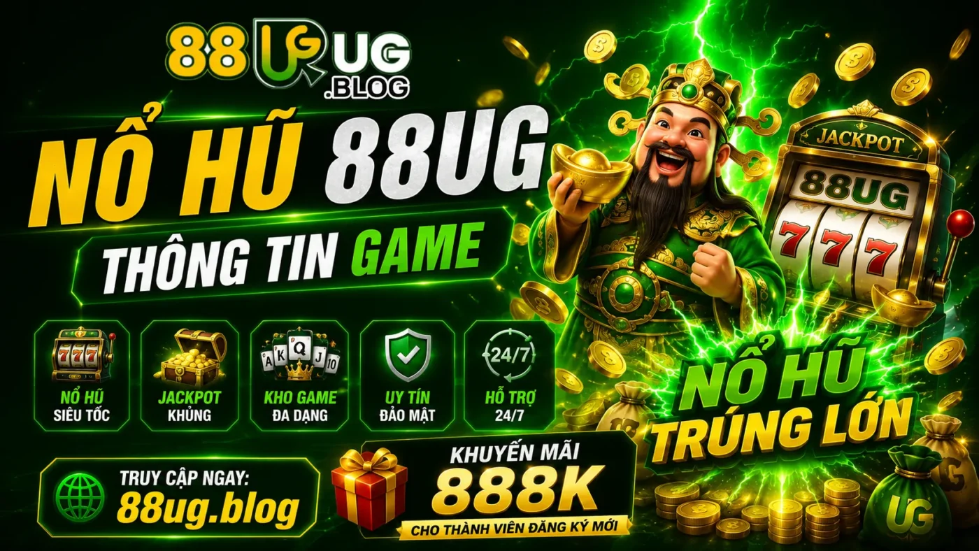 88UG - 88UG.BLOG - Trang giải trí uy tín hàng đầu. Trải nghiệm đá gà trực tiếp Thomo đỉnh cao, sảnh casino live đẳng cấp và thể thao mượt mà. Đăng ký ngay để nhận ưu đãi 888k